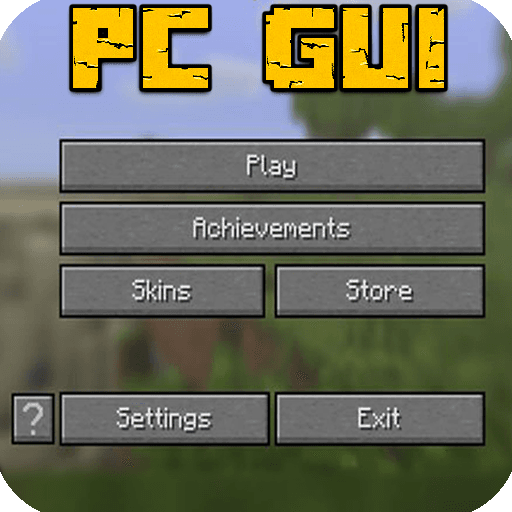 PC GUI Pack for Minecraft PE